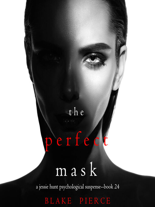 Title details for The Perfect Mask by Blake Pierce - Wait list